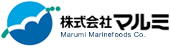 Marumi Marinefoods Co., Ltd.